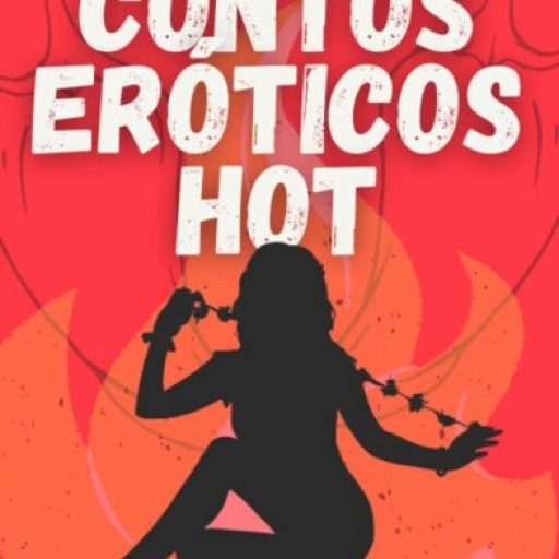 Contos eróticos super hot quente